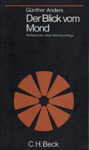 guenther-anders_der-blick-vom-mond.jpg guenther-anders_der-blick-vom-mond.jpg